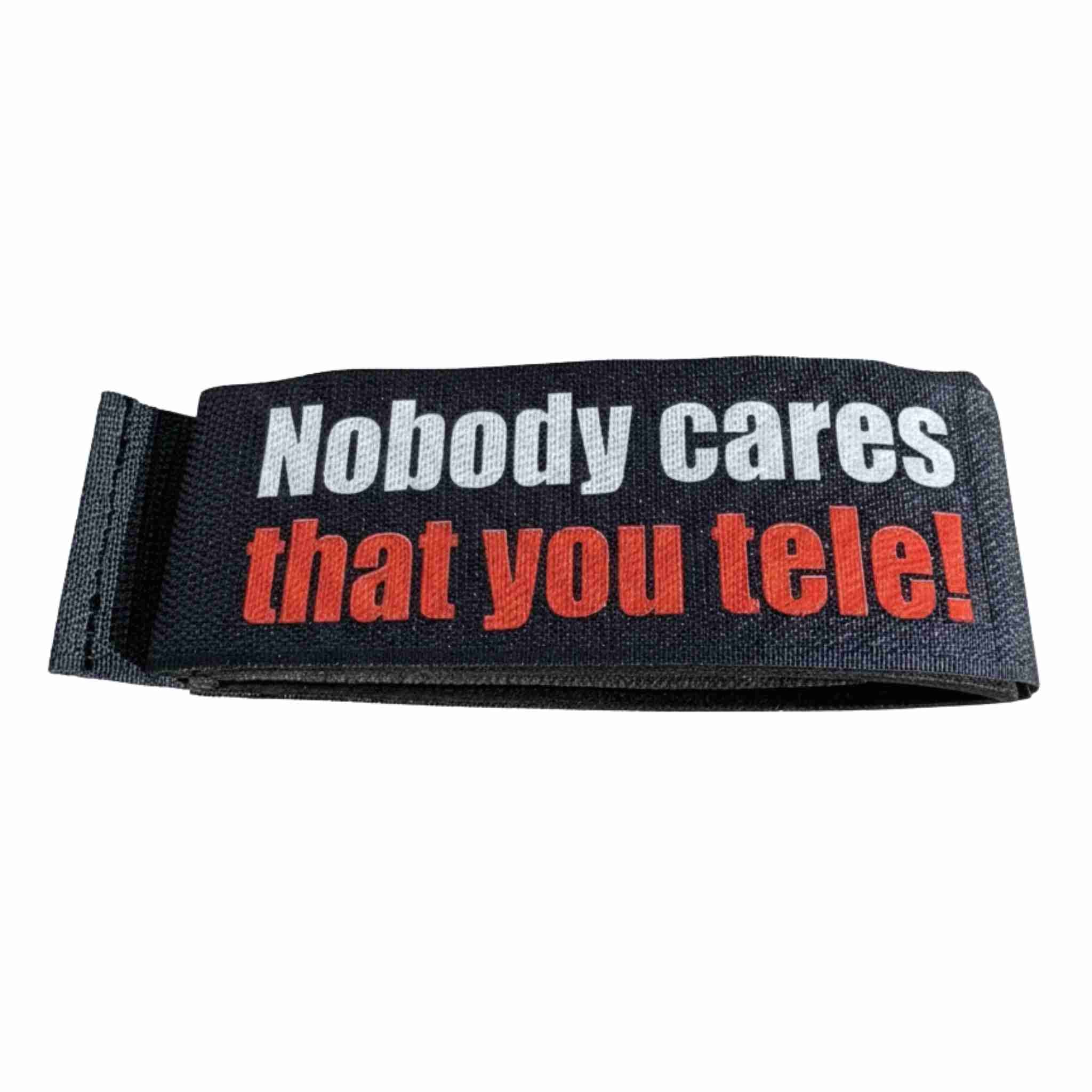 Telemark Freeride Ski Strap - Nobody Cares You Tele!